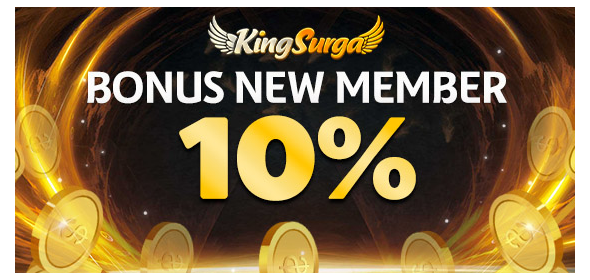 BONUS NEW MEMBER 10%